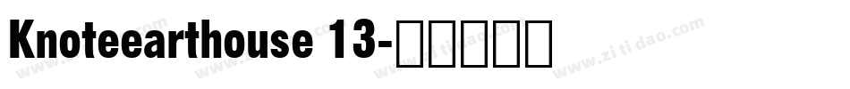 Knoteearthouse 13字体转换